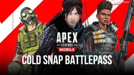 Apex Legends Mobile 1.5 Update to Debut Battlepass Named ‘Cold Snap’ Featuring Exclusive Skins
