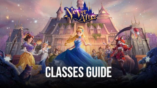 A Guide to Classes in Never After (Tales Noir): Select your Style