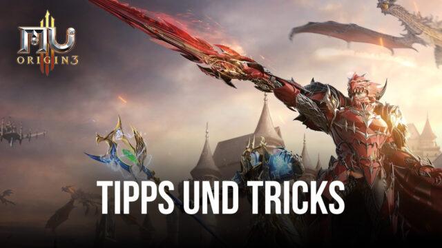 MU ORIGIN 3 Tipps und Tricks für neue Spieler