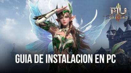 Cómo instalar y jugar MU ORIGIN 3 en PC con BlueStacks