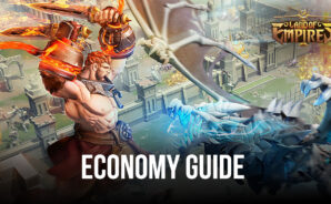 Land of Empires: Immortal – A Guide to Your Empire’s Economy