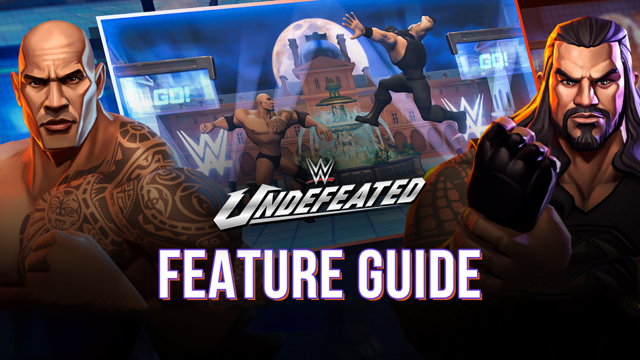 WWE Undefeated – How to Use BlueStacks to Stomp Your Enemies in the Ring