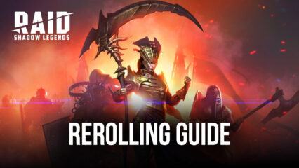 RAID: Shadow Legends Reroll Guide – How to Reroll For Good Characters or Simply Reset Your Progress