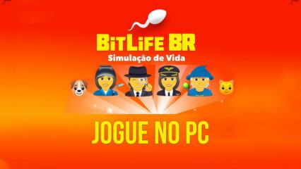 Como jogar BitLife BR – Simulação de vida no PC com o BlueStacks