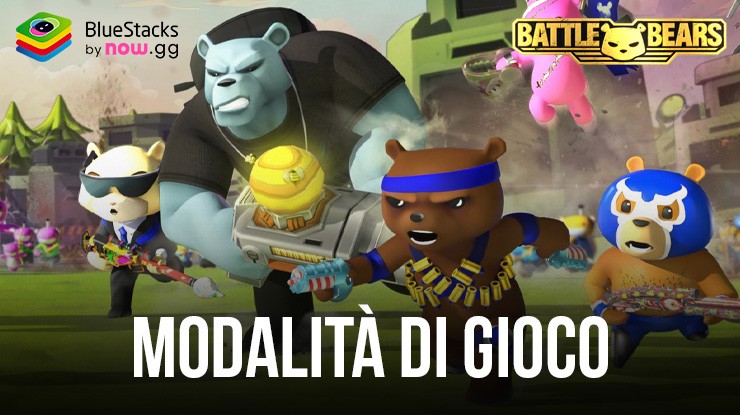 Battle Bears Heroes – Tutte le modalità di gioco PvP e PvE spiegate