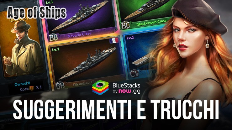 Age of Ships: Battleships War: suggerimenti e trucchi per aumentare i tuoi progressi su PC con BlueStacks