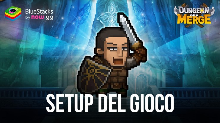 Come giocare a Dungeon and Merge: Idle RPG su PC con BlueStacks