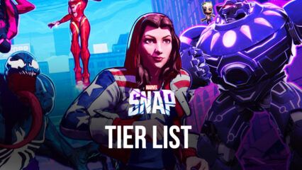 MARVEL SNAP – Tier List for Best Character Cards and Location Database