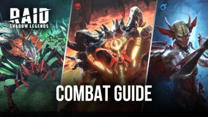 Beginner’s Guide to the Combat and Game Basics in RAID: Shadow Legends