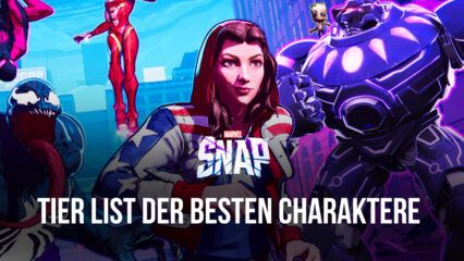 MARVEL SNAP – Tier List für die Besten Charakterkarten und Standort-Datenbank