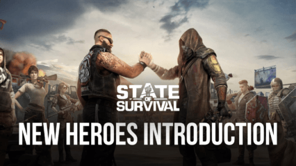 State of Survival Reveals THREE New Heroes in Latest Update