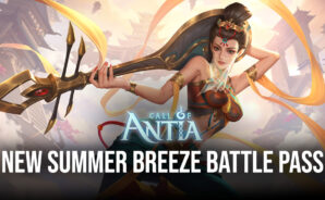 Call of Antia – New Heroes Valerie, Salome, and Summer Breeze Battle Pass in Latest Update