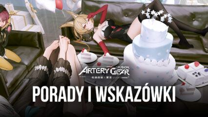 Artery Gear: Fusion – Szybki Awans w grze – Porady i Wskazówki