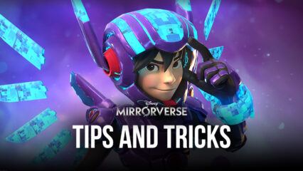 Disney Mirrorverse Beginner Tips and Tricks to Get a Good Start