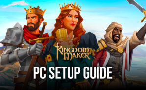 How to Play and Install Kingdom Maker on PC with BlueStacks
