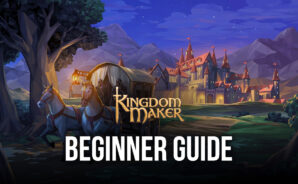 The Epic Beginner’s Guide to Kingdom Maker