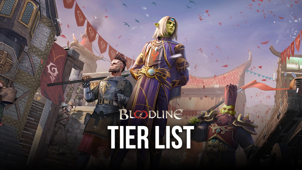 Bloodline Tier List (not ordered)