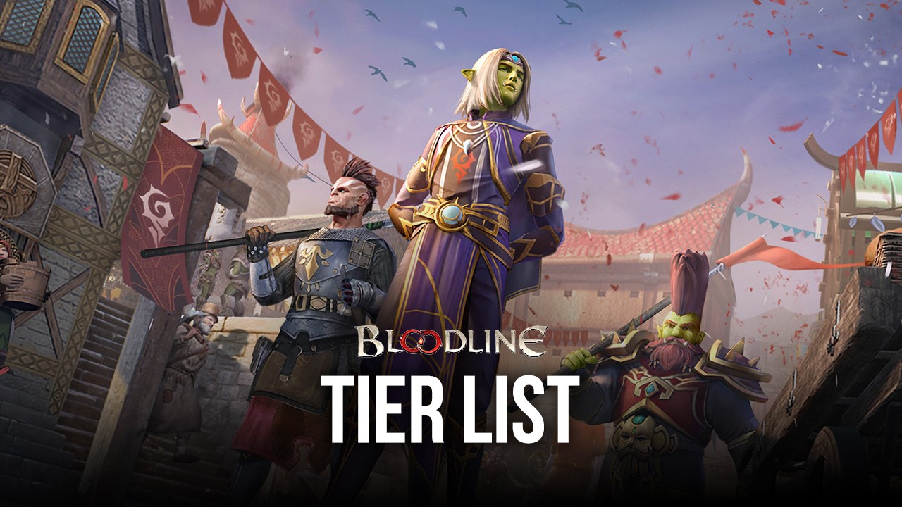 Bloodline Tier List