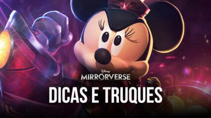 Dicas e Truques para começar bem em Disney Mirrorverse