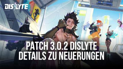 Neue Espers Ahmed, Stewart, Wohltätigkeitsshow-Ereignis, Balance-Änderungen, und mehr in Dislyte Patch 3.0.2