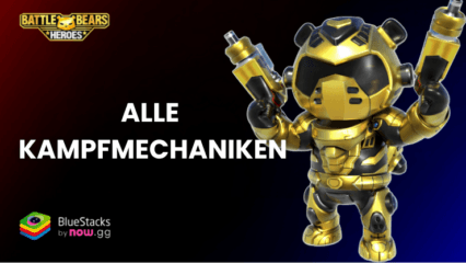 Battle Bears Heroes – Kampfguide – Erlerne alle Kampfmechaniken