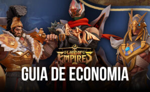 Land of Empires: Immortal – Guia essencial da economia do seu império