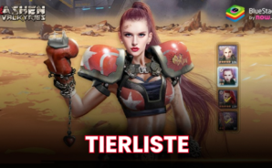 Ashen Valkyries Tierliste für die stärksten Helden