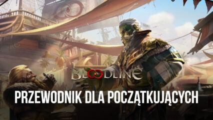 Bloodline: Heroes of Lithas Przewodnik dla początkujących – wszystko, co musisz wiedzieć przed rozpoczęciem przygody