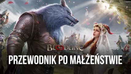 Wyjaśnienie działania systemu małżeństw w Bloodline: Heroes of Lithas