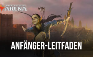 So startest du als Anfänger schnell durch in Magic: The Gathering Arena