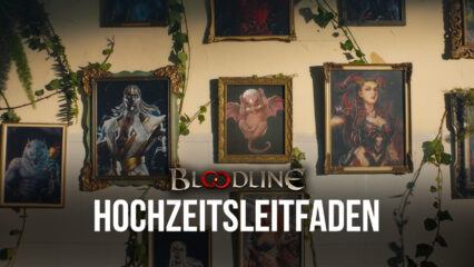 Bloodline: Heroes of Lithas Hochzeitssystem erklärt