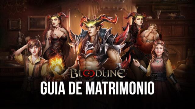 Bloodline: Heroes of Lithas Explicación del sistema matrimonial