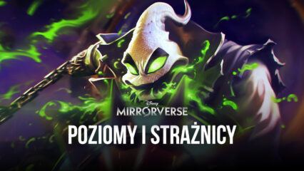 Disney Mirrorverse – Lista poziomów i Najlepsi Strażnicy