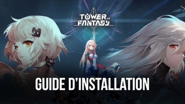 How to Play Tower of Fantasy Global on PC with BlueStacks