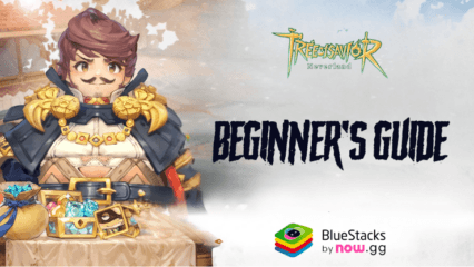 Tree of Savior: Neverland Beginner’s Guide to Master the Basic Gameplay Mechanics