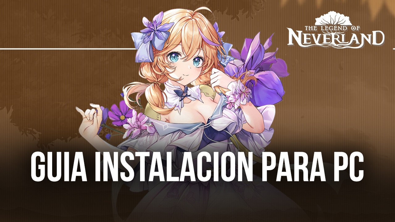 Cómo instalar y jugar The Legend of Neverland en PC con BlueStacks