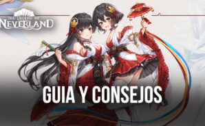 Guia de principiantes y consejos para un rápido progreso en The Legend of Neverland