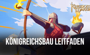 Leitfaden zum Königreichsbau für Kingdom Maker