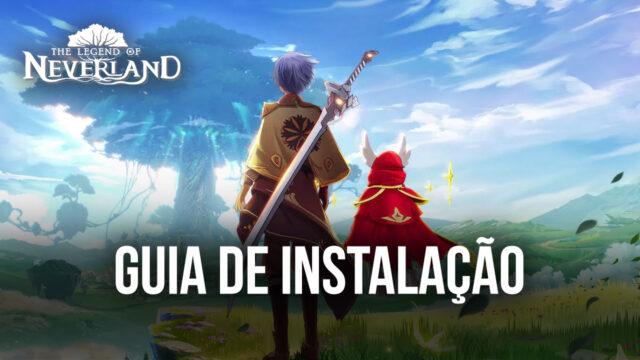Como instalar e jogar The Legend of Neverland no seu PC com o BlueStacks