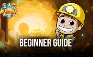 The Beginner Miner’s Guide to Idle Miner Tycoon