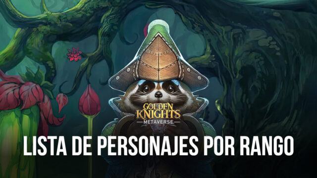 GoldenKnights: Metaverse Tier List con los mejores personajes del juego