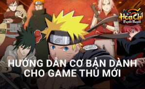 Hướng dẫn “tân Ninja” nhập môn Hỏa Chí Truyền Thuyết trên PC