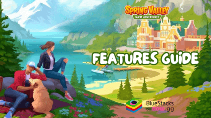 How to Enhance Your Spring Valley: Farm Game Experience Using BlueStacks Features