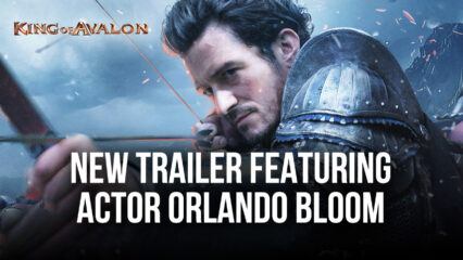 FunPlus Reveals New King of Avalon Trailer Featuring Actor Orlando Bloom