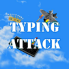 Typing Game &#8211; Typing Attack