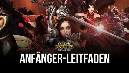 Die besten Tipps und Tricks für Neueinsteiger in GoldenKnights: Metaverse