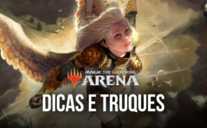 Dicas e truques para se dar bem em Magic the Gathering: Arena