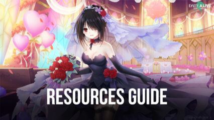 How to Quickly Acquire Resources in Date a Live: Spirit Pledge HD