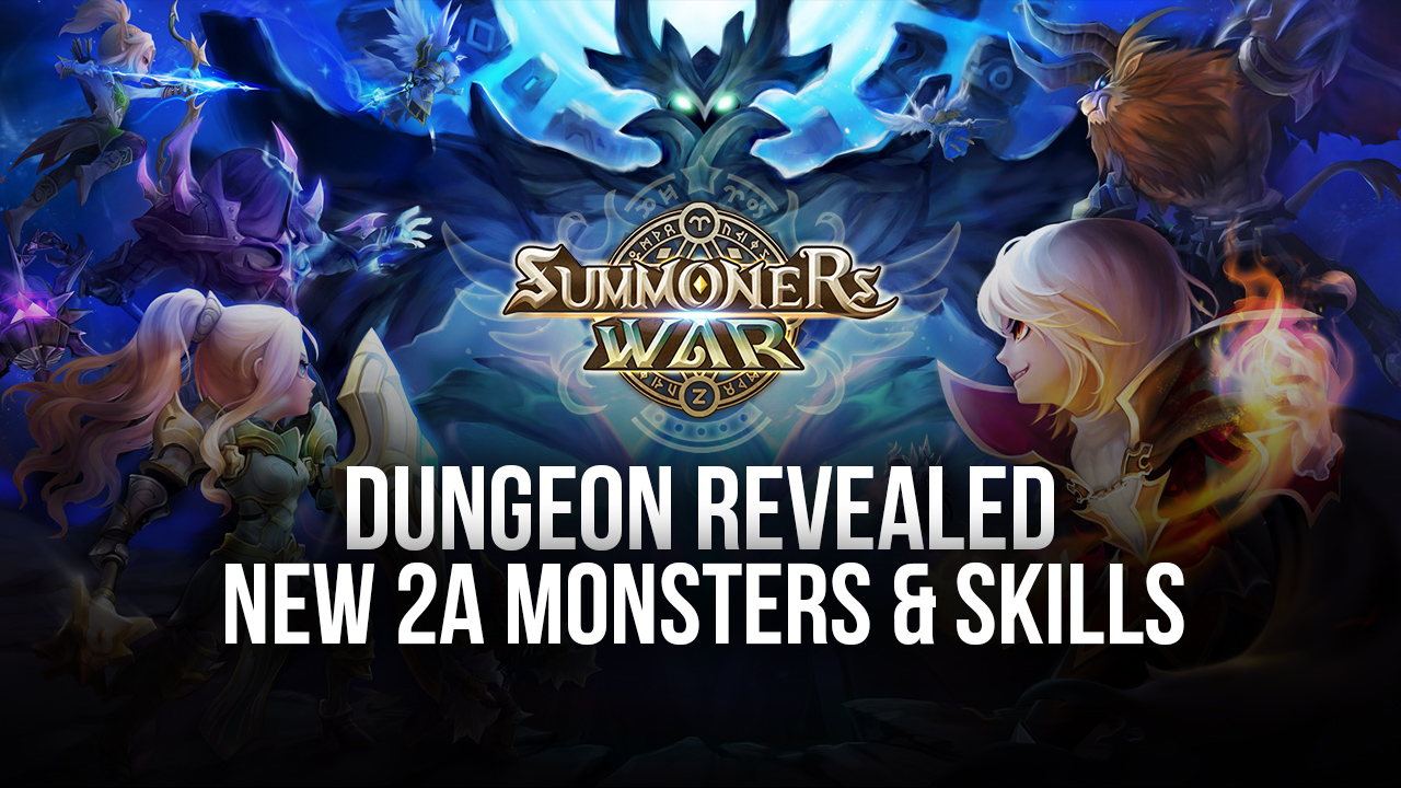 Summoners War New 2A Dungeon Revealed – New 2A Monsters and Skills