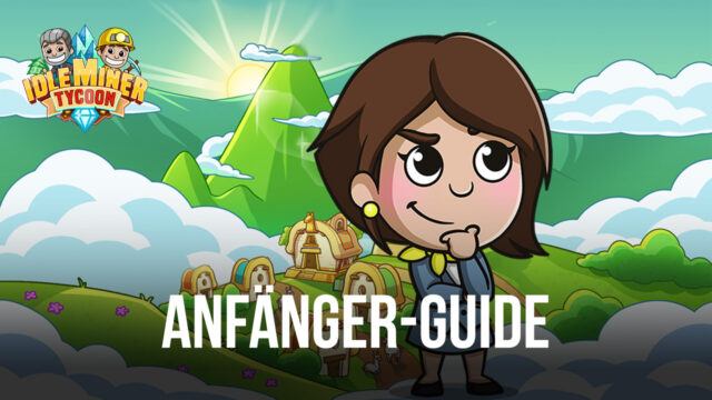 Der Anfänger-Guide für Idle Miner Tycoon